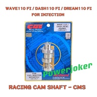 WAVE110 Fi / DASH110 Fi / EX5 DREAM110 Fi ( ORIGINAL CMS ) FOR FUEL INJECTION RACING CAM SHAFT 1 SET
