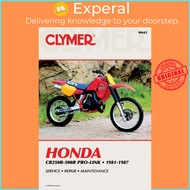 Honda CR250-500R Pro-Link 81-87 by E. Scott Alan Ahlstrand Clymer Publications (UK edition, paperbac