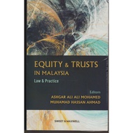 EQUITY AND TRUSTS IN MALAYSIA -LAW & PRACTICE - ASHGAR ALI ALI MOHAMED