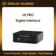 Douk Audio U2 PRO XMOS XU316 อินเทอร์เฟซดิจิทัล USB S/PDIF ตัวแปลงเสียง