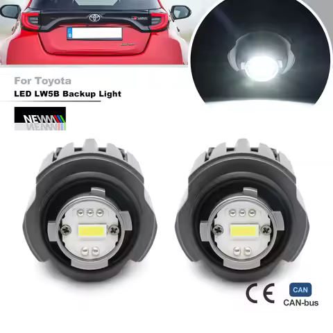 LW5B LED Backup Reverse Light Bulbs For 2020+ Toyota Yaris IV XP210/GR Yaris/Yaris Cross 2019+ Corol