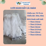 Lưới bắt cá sông 3 màn (3 màng) cao 70-75cm dài 30m 40m then 2 (4cm) then 2.5 (5cm) then 3 (6cm) the