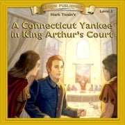 A Connecticut Yankee in King Arthur's Court Mark Twain