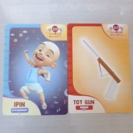 kad choki choki upin dan ipin kad Ipin EXTRAORDINARY dan TOY GUN UNIQUE