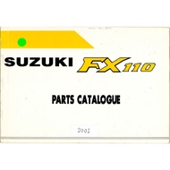 Suzuki FX110 / FX 110 1996 - 2000 Parts Catalogue / Buku Panduan Alat Ganti Motor FX110