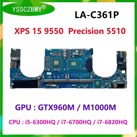 LA-C361P Mainboard For DELL XPS 15 9550 Precision 5510 Laptop Motherboard with CPU i5 i7 / GPU M1000