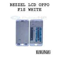 BEZZEL LCD OPPO F1S WHITE