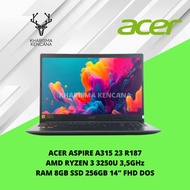 ACER ASPIRE A315 23-R187 RYZEN 3-3250U 8GB 256GB SSD 15.6"FHD DOS