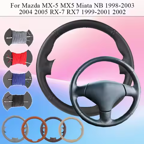 Customized Car Steering Wheel Cover For Mazda MX-5 MX5 Miata NB 1998-2003 2004 2005 RX-7 RX7 1999-20