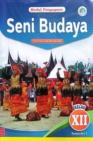 Buku LKS Seni Budaya Kelas 12 SMA/MA/SMK/MAK Semester 1 Kurikulum 2013