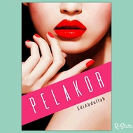 Buku Novel Pelakor - Karamnya Sebuah Bahtera Rumah Tangga