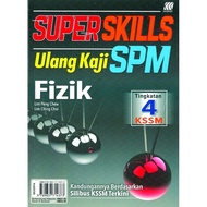 SUPERSKILLS ULANGKAJI SPM FIZIK TINGKATAN 4
