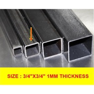 MILD STEEL (BESI) SQUARE HOLLOW (TEBAL 1.0MM+- ) (SIZE 3/4X3/4")