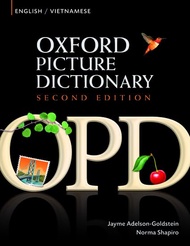 Oxford Picture Dictionary English-Vietnamese: Bilingual Dictionary for Vietnamese speaking teenage a