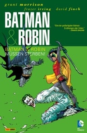 Batman &amp; Robin - Batman &amp; Robin müssen sterben Grant Morrison