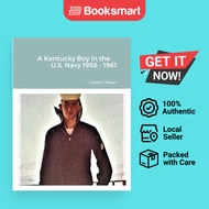 A Kentucky Boy In The US Navy 1958 - 1961 - Paperback - English - 9781794792562