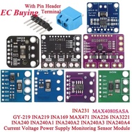 5Pcs/1pc GY-219 INA219 INA169 MAX471 INA226 INA231 INA3221 INA240 MAX4080 Current Sensor Module Powe