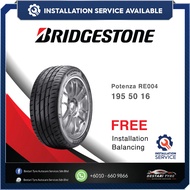 [𝗜𝗻𝘀𝘁𝗮𝗹𝗹𝗮𝘁𝗶𝗼𝗻 𝗣𝗿𝗼𝘃𝗶𝗱𝗲𝗱] 195/50r16 Bridgestone Potenza RE004 New Tyre Tire Tayar