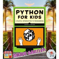 PYTHON FOR KIDS PLAYFUL INTRODUCTION TO PROGRAMMINGa BY JASON R. BRIGGS