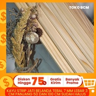 Dutch Teak Wood Strip 3cm x 7mm x 50/ 100cm | Ready-to-Use Fine List Wood DIY & Decoration
