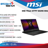 MSI Gaming Laptop Titan GT77 12UHS 034 ( 17.3 Inch UHD IPS 120Hz | Intel I9 12900HX | 64GB RAM | 2TB SSD | Nvidia RTX3080Ti 16GB | Windows 11 Pro | 2 Years Warranty | 3.3KG )[ ETA : August 2022 ]