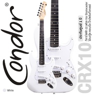 Condor CRX10 กีตาร์ไฟฟ้า ทรง Strat 22 เฟรต ไม้เบสวู้ด คอแคนนาเดี้ยนเมเปิ้ล ปิ๊กอัพซิงเกิ้ลคอยล์ + แ
