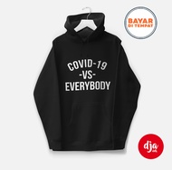 SWEATER HOODIE PANDEMIC LOCKDOWN VS EVERYBODY JAKET DISTRO CASUAL DJA CLOTH