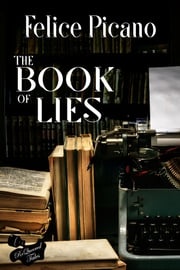 The Book of Lies Felice Picano