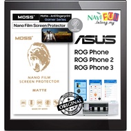 [Matte for Gamer] [Asus ROG Phone | Phone 2 | Phone 3] MOSS Nano Film Screen Protector custom cut