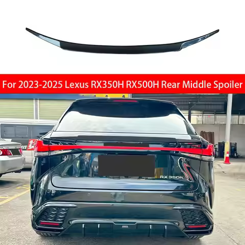 For 2023-2025 Lexus RX350H RX450H RX500H Rear Middle Spoiler Wings Tail Lip Spoiler Tuning Body Kit 