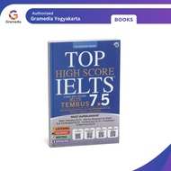 Gramedia Yogya - Top High Score IELTS Accurate Ways to Score IELTS Translucent 7.5