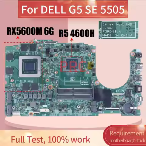 R5 4600H/R7 4800H For DELL G5 SE 5505 Laptop Motherboard Selek MLK AMD 19802-1 GPU RX5600M 6G Notebo
