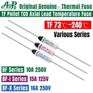 CHIP 10PCS Thermal Temperature Fuse 10A 16A 250V TF73℃~240℃ 10A 16A BF73 BF73X BF77 BF77X BF84 BF84X