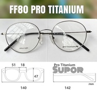 [[ frame kacamata bulat pure titanium ff80 pria wanita minus cylinder