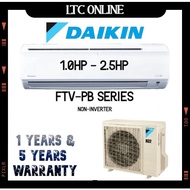 (WIFI) Daikin Air Conditioner Wall Mounted Non-Inverter R32 FTV28PB/FTV35PB/FTV50PB/FTV60PB