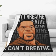 I Can't Breathe Blankets George Floyd Black Lives Matter Flannel Awesome Soft Throw Blanket for Home