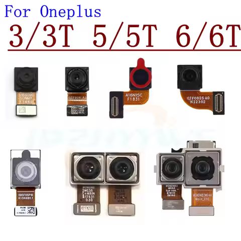 Rear Front Camera Module For Oneplus 3 3T 5 5T 6 6T Back Main Camera Flex Cable Repair Parts