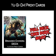 Yugioh - Branded Chimera Deck - 1-Sided Print (60 Cards)
