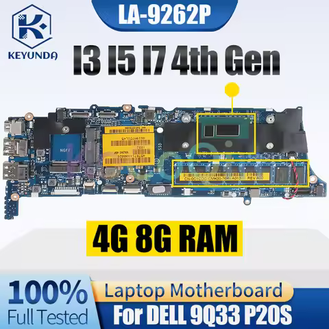 LA-9262P For DELL 9Q33 P20S Notebook Mainboard I3 I5 I7 4th Gen RAM 4G 8G 02CMTV 00FP7W 0V4KMM Lapto