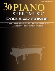 30 Piano Sheet Music Popular Songs: Big Note Piano, Composed By Adele, John, Lennon, MCCarney, Harri