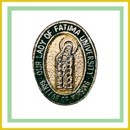 ✹ ﹍ ☂ ORIGINAL & QUALITY OLFU NURSING PIN_LAMINATED/GLOSSY_OUR LADY OF FATIMA UNIVERSITY