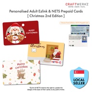 [XMAS 2nd Edition] Personalised Adult Ezlink &amp; NETS Prepaid Cards