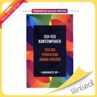 Contemporary Issues Book: Theology of Christian Religious Education (Haranto GP)