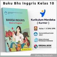 English Lesson Student Textbook Work In Progress SMA/SMK Grade 10 X Independent Curriculum Learning 