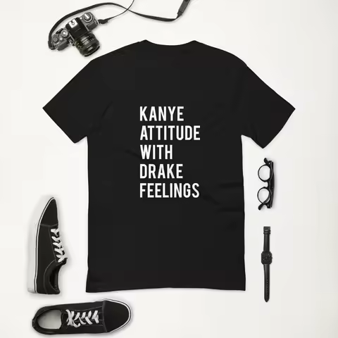 Kanye Attitude With Drake Feelings T Shirt