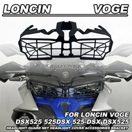 FOR Loncin VOGE DSX525 525DSX 525-DSX DSX525 Motorcycle Headlight Net Decorative Protective Cover Mo