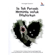 It Never Ask for Born