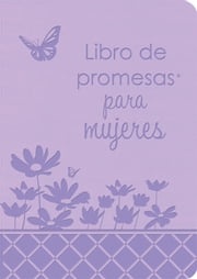 Libro de promesas de la Biblia para mujeres Compiled by Barbour Staff