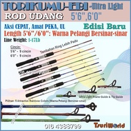[BARU / NEW] TsuriWorld Torikumu Ebi UL [Rod Udang] UltraLight 1-17lb (5ft6in to 6ft) 2-Piece Spinni
