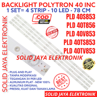 BACKLIGHT TV LED POLYTRON 40 INC PLD 40S853 40T856 40V853 40TS853 40TV853 LAMPU BL 10K 3V PLD-40S853